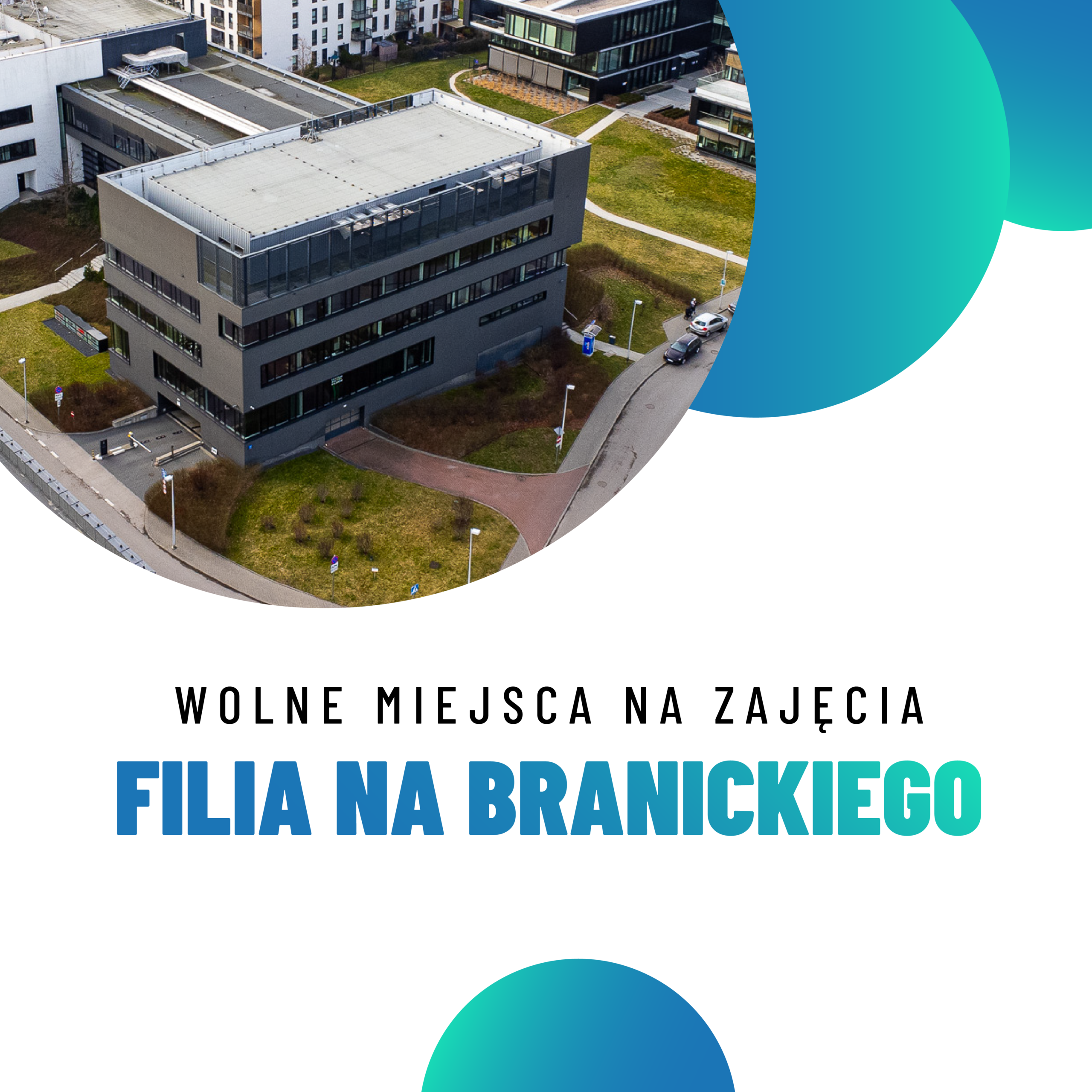 Wolne miejsca na zajęcia – Branickiego