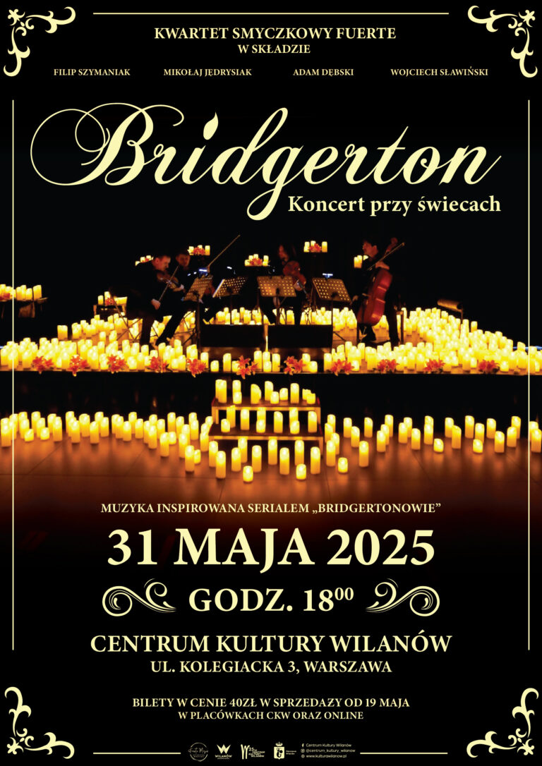 koncert przy świecach w centrum kultury wilanów, ul. Kolegiacka 3. 31.05.2025, godz. 18:00