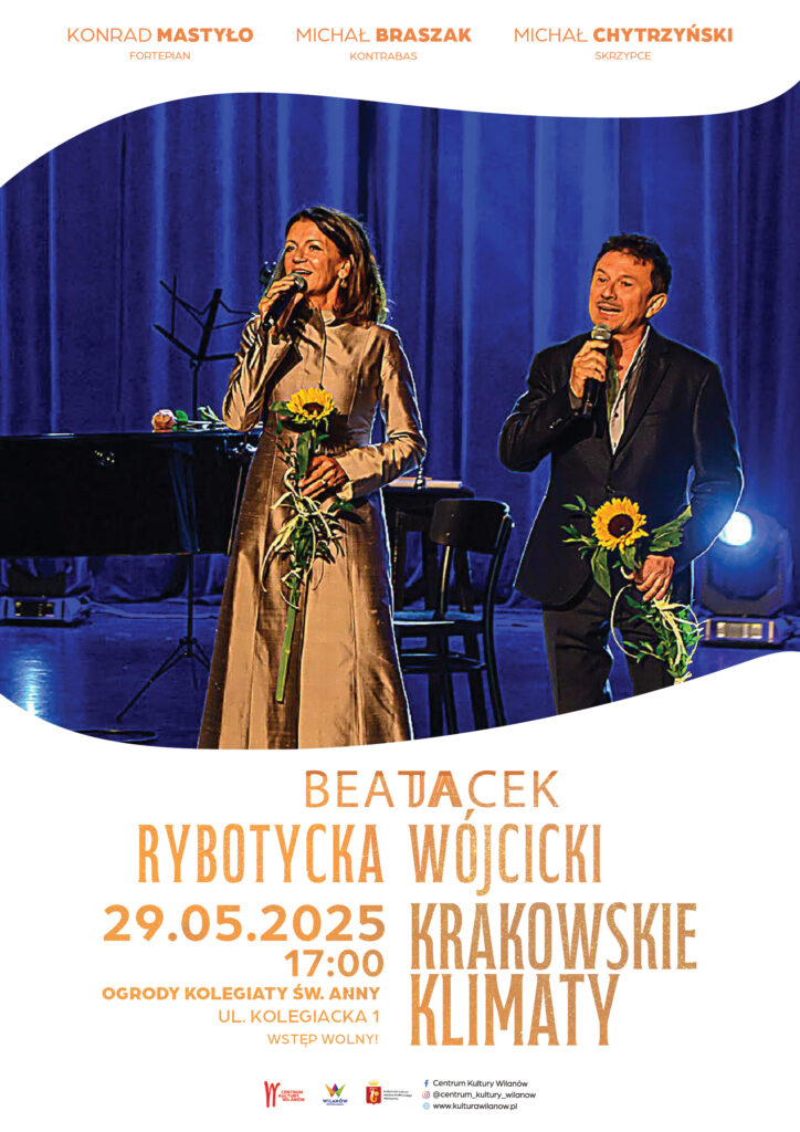 koncert Beaty robotyckiej i Jacka wójcickiego - krakowskie klimaty - w ogrodach kolegiiaty św. Anny w wilanowie