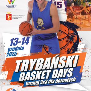 Trybański Basket Days - Turniej 3x3 dla dorosłych