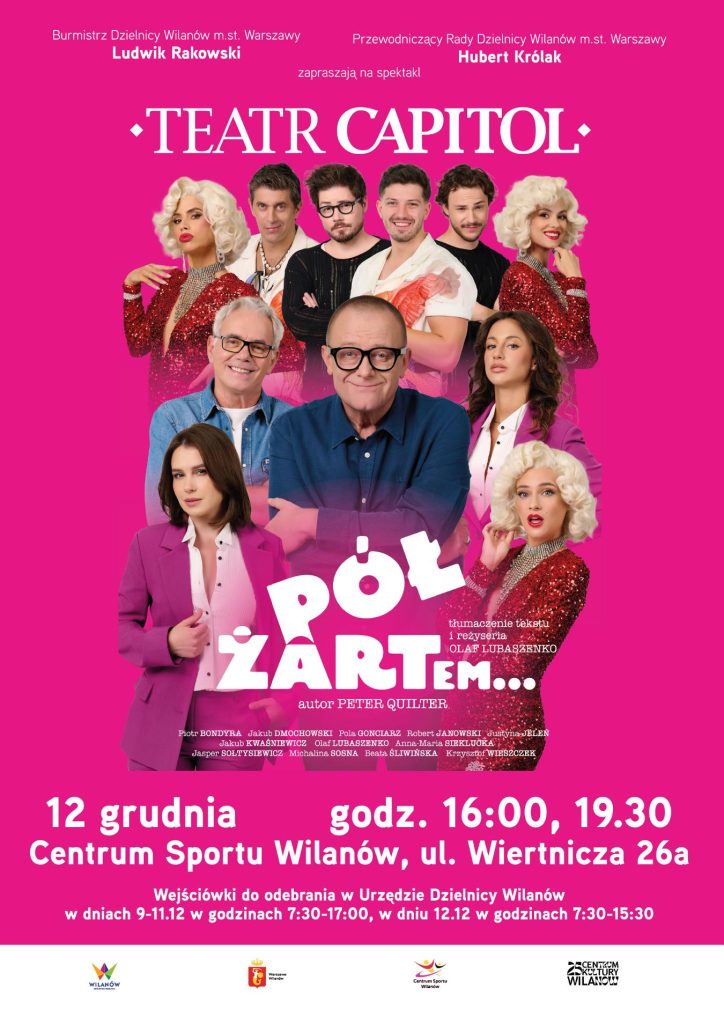 "Pół żartem" spektakl Teatru Capitol w CSW