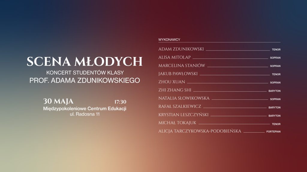 Scena Młodych – koncert studentów prof. Adama Zdunikowskiego