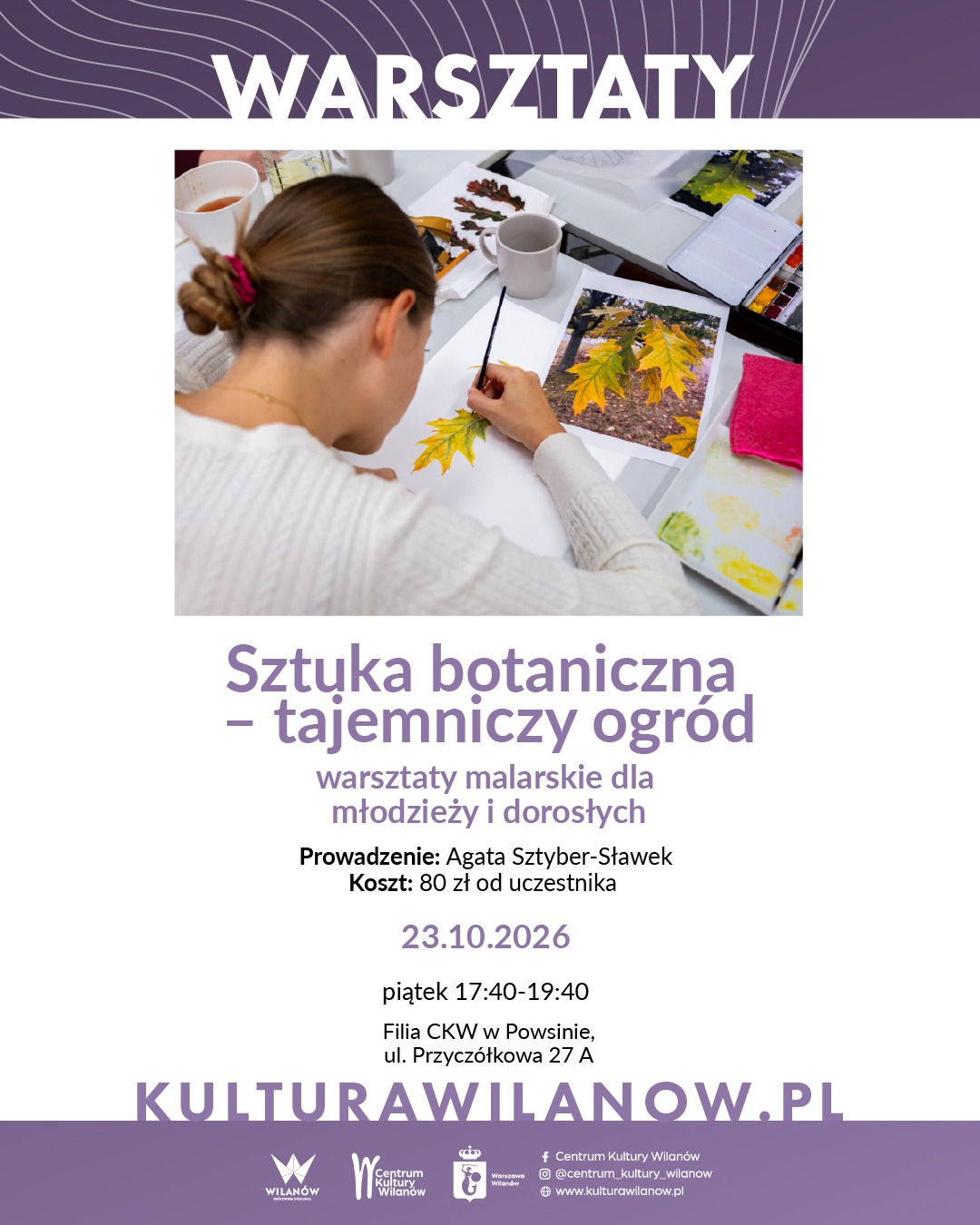 ,,Sztuka botaniczna – tajemniczy ogród” – warsztaty malarskie dla młodzieży i dorosłych