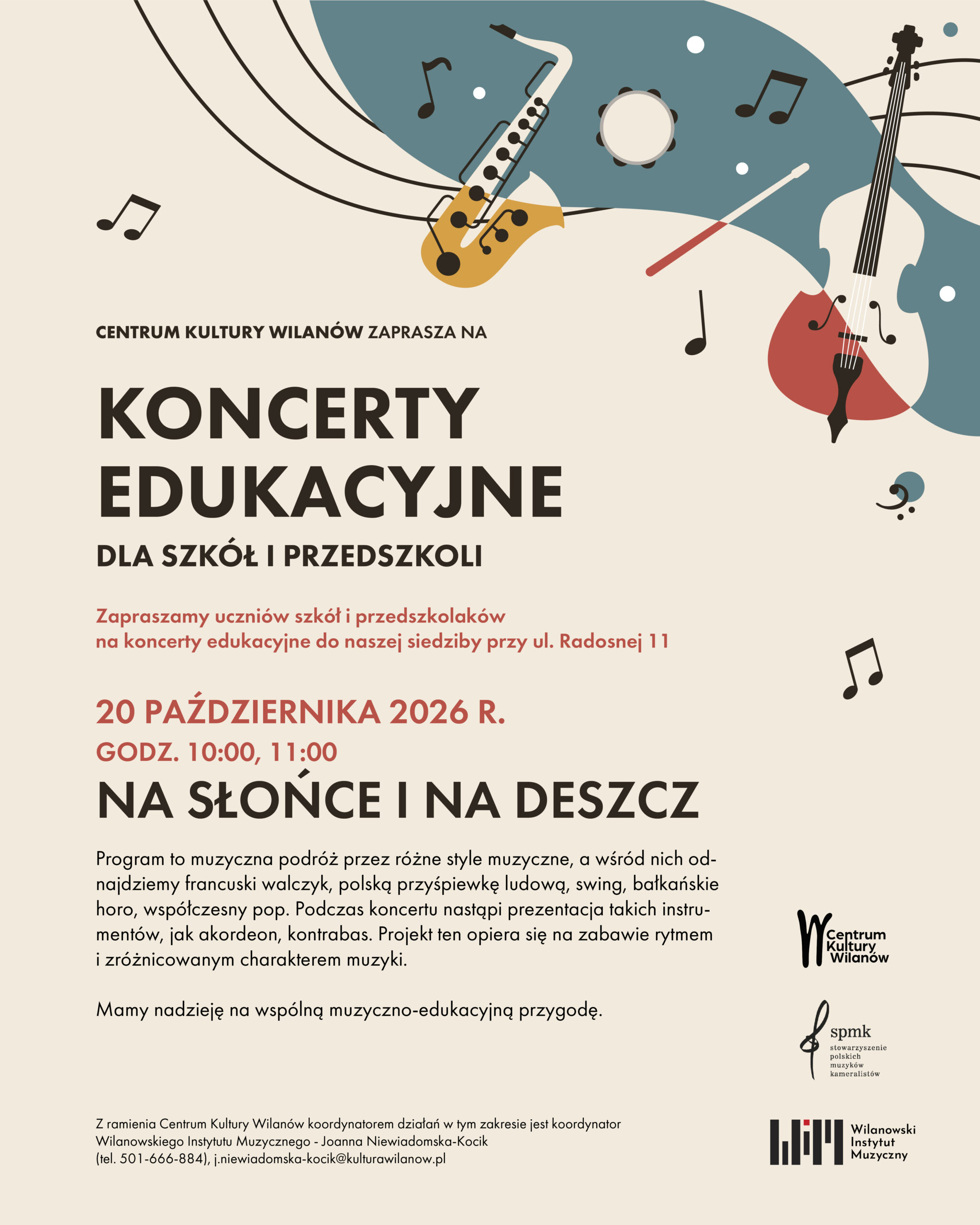 Koncerty edukacyjne dla szkół i przedszkoli – „Na słońce i na deszcz”